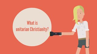 UCA  What is unitarianism [upl. by Yoshio]