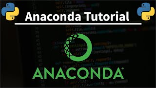 Anaconda Tutorial  Installation and Basic Commands [upl. by Anikahs]