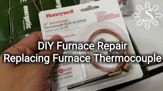 DIY Furnace Repair Replacing Furnace Thermocouple [upl. by Nomaid]