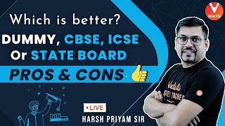 Which is Better CBSE Or ICSE Or State Board Or Dummy  PROS amp CONS  Harsh Sir  Vedantu Math [upl. by Jemmie558]