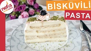 Kolay Bisküvili Pasta Tarifi  Kolay Pasta Tarifleri  Nefis Yemek Tarifleri [upl. by Siari]