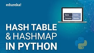 Hash Table And HashMap In Python  Implementing Hash Tables Using Dictionary In Python  Edureka [upl. by Enimsay]