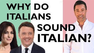 Why do Italians sound Italian  Improve Your Accent [upl. by Megargee]