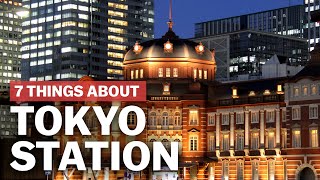 7 Things to know about Tokyo Station  japanguidecom [upl. by Birgit996]