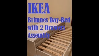 IKEA BRIMNES DayBed with 2 Drawers Assembly [upl. by Armitage]