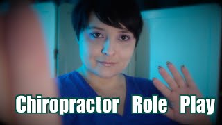 Chiropractic Adjustment ASMR Role Play [upl. by Bill]