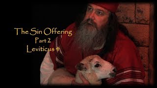 Tabernacle of Moses Sin Offering Leviticus 4 part 2 Dr Terry Harman The Tabernacle Man [upl. by Fanchet]