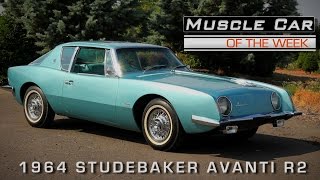 1964 Studebaker Avanti Paxton Supercharged R2 Muscle Car Of The Week Video Episode 138 [upl. by Travus487]