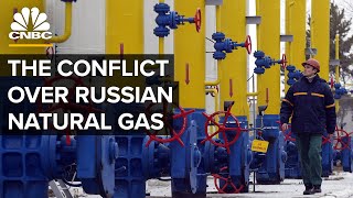 Russia And Ukraines Conflict Over Natural Gas Explained [upl. by Gridley]