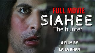 SIAHEE THE HUNTER  full movie full HD Shamoon abbasi [upl. by Rehtul579]