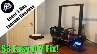 Thermal Runaway  Ender 3 Max  Easy Fix [upl. by Gnuhc]