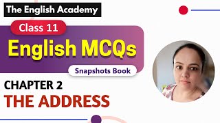 quotThe Addressquot Class 11 MCQ English CBSE Snapshots Book Chapter 2 Important Quiz [upl. by Archy]