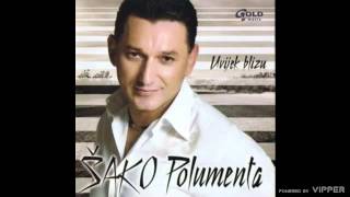 Šako Polumenta  Otkud ti pravo  Audio 2004 [upl. by Kriss529]