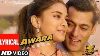 Lyrical Awara  Dabangg 3  Salman KhanSonakshi SSaiee M  Salman Ali Muskaan  Sajid Wajid [upl. by Sadler]