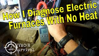 How I Diagnose Electric Furnaces With No Heat [upl. by Nilek]