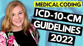 ICD10CM Medical Coding Guidelines Update for 2022 [upl. by Aihsekin]