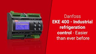 Danfoss EKE 400  Industrial refrigeration control  Easier than ever before [upl. by Daph]