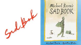 Sad Book by Michael Rosen [upl. by Magas377]