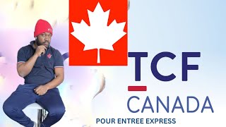 LE TCF CANADA POUR ENTREE EXPRESS [upl. by Luapnaes]