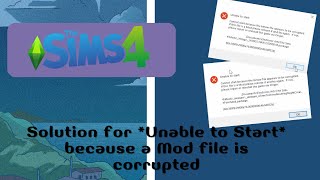 Solution for Unable to Start because a Mod file is corrupted  SIMS 4 [upl. by Manvil700]