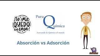 ¿QUÉ ES DIFERENCIA ENTRE ABSORCIÓN Y ADSORCIÓN [upl. by Knepper]