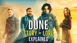 DUNE PART ONE Story  Lore EXPLAINED [upl. by Dlopoel]