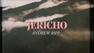 Andrew Ripp  Jericho Official Lyric Video [upl. by Akcirderf899]