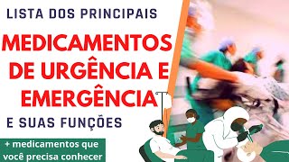 MEDICAMENTOS DE URGÊNCIA E EMERGÊNCIA  FARMACOLOGIA DROGAS USADAS EM EMERGÊNCIAS E SUAS FUNÇÕES [upl. by Airet522]