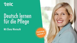 Deutsch lernen für die Pflege – Trainingseinheit 01 [upl. by Llenroc638]