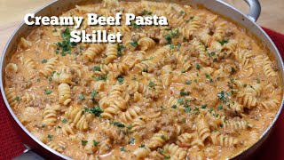 Creamy Beef Pasta Skillet  Delicious Ground Beef Recipe [upl. by Rugen]