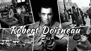 01 Robert Doisneau Photographe [upl. by Aipmylo]