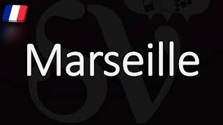 How to Pronounce Marseille French Pronunciation Native Speaker [upl. by Fosque]