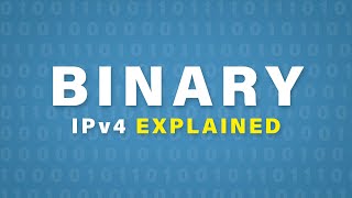 Binary Explained IPv4  Cisco CCNA 200301 [upl. by Simmonds182]