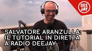 Salvatore Aranzulla improvvisa 5 tutorial a Radio DEEJAY [upl. by Dougald]