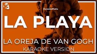 La Oreja De Van Gogh  La Playa INSTRUMENTAL KARAOKE [upl. by Rowney]