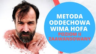 Metoda oddechowa Wima Hofa dla ZAAWANSOWANYCH Poziom II [upl. by Karin217]