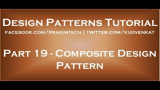 Composite Design Pattern [upl. by Lowney]