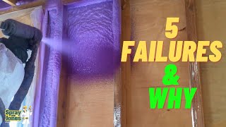 5 Spray Foam Insulation Failures and Why [upl. by Kir]