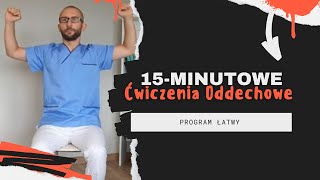 Ćwiczenia oddechowe  PROGRAM ŁATWY 15 minut [upl. by Anined]