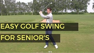 EASIEST SWING IN GOLF FOR SENIOR GOLFERS [upl. by Anihta]