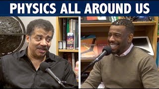 StarTalk Podcast Physics All Around Us with Neil deGrasse Tyson [upl. by Nosiaj]