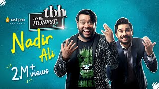 To Be Honest 20  Nadir Ali  Tabish Hashmi  Full Episode  Nashpati Prime [upl. by Sharpe]