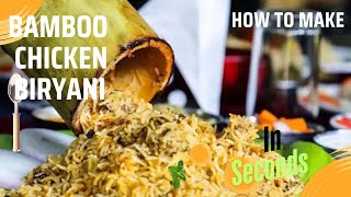 bamboo chicken biryani recipe in seconds [upl. by Nimrac]