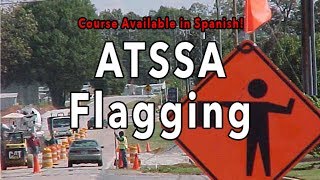 ATSSA Flagging Training Spanish Training Available [upl. by Chane]