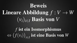 Lineare Abbildung Isomorphismus Bild Basis genau dann wenn  Beweis der Äquivalenz [upl. by Olivero66]