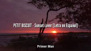 Petit Biscuit Sunset Lover  sub español [upl. by Endora]