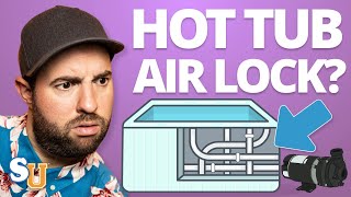 How To Fix A HOT TUB Air Lock FAST [upl. by Bonita958]