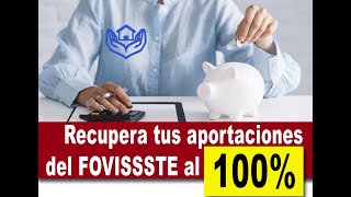 RECUPERA EL 100 DE LAS APORTACIONES DE FOVISSSTE [upl. by Jessi]