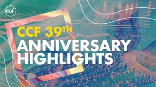 CCF 39th Anniversary Highlights [upl. by Enelrad448]