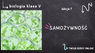 Biologia klasa 5 Lekcja 7  Samożywność [upl. by Glennis]